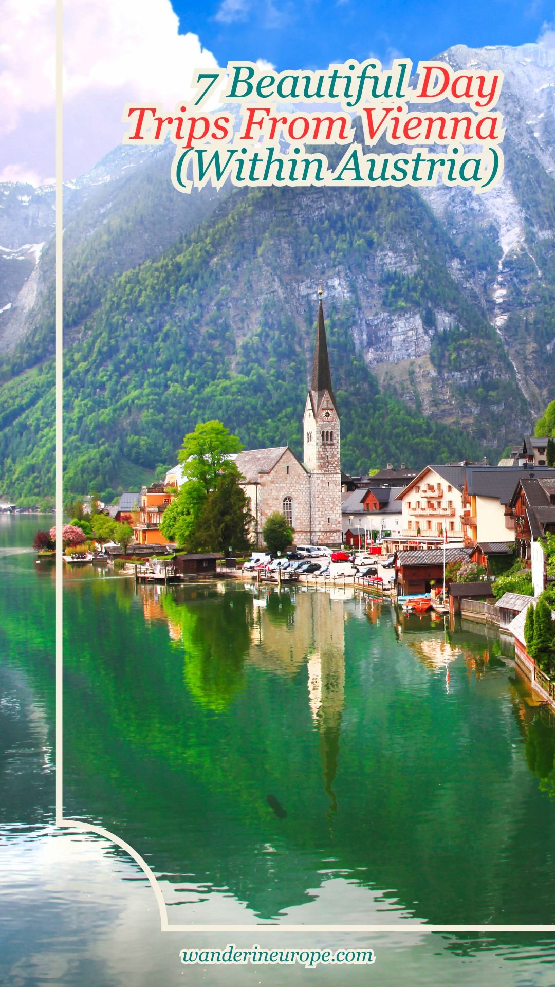 7 Beautiful Day Trips From Vienna (Within Austria) 23 7 Beautiful Day Trips From Vienna (Within Austria), Pinterest Pin