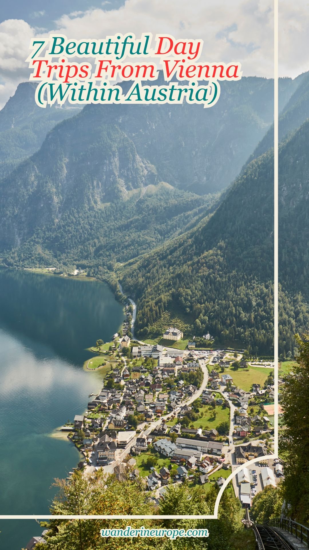 7 Beautiful Day Trips From Vienna (Within Austria) 24 7 Beautiful Day Trips From Vienna (Within Austria), Pinterest Pin