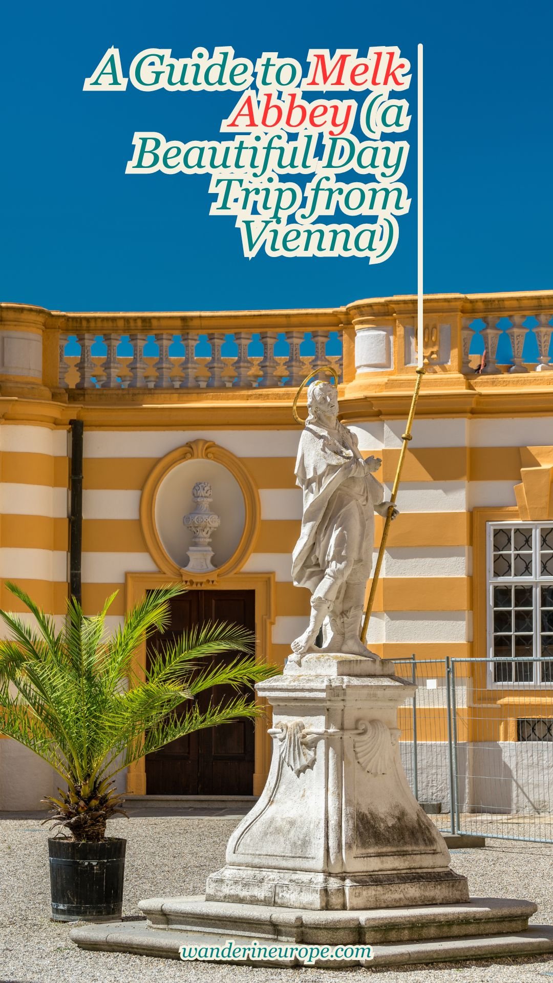 A Guide to Melk Abbey (a Beautiful Day Trip from Vienna) 62 A Guide to Melk Abbey (a Beautiful Day Trip from Vienna), Pinterest Pin