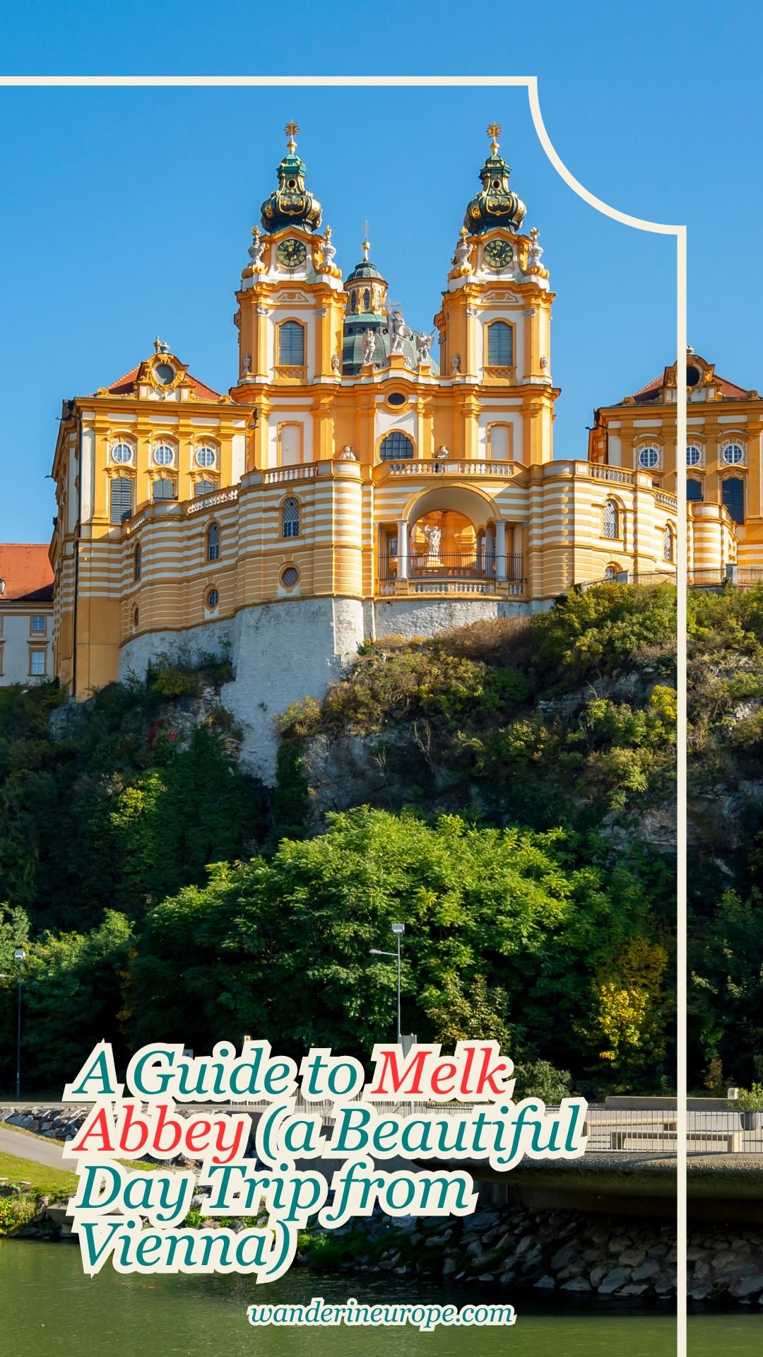 A Guide to Melk Abbey (a Beautiful Day Trip from Vienna) 64 A Guide to Melk Abbey (a Beautiful Day Trip from Vienna), Pinterest Pin