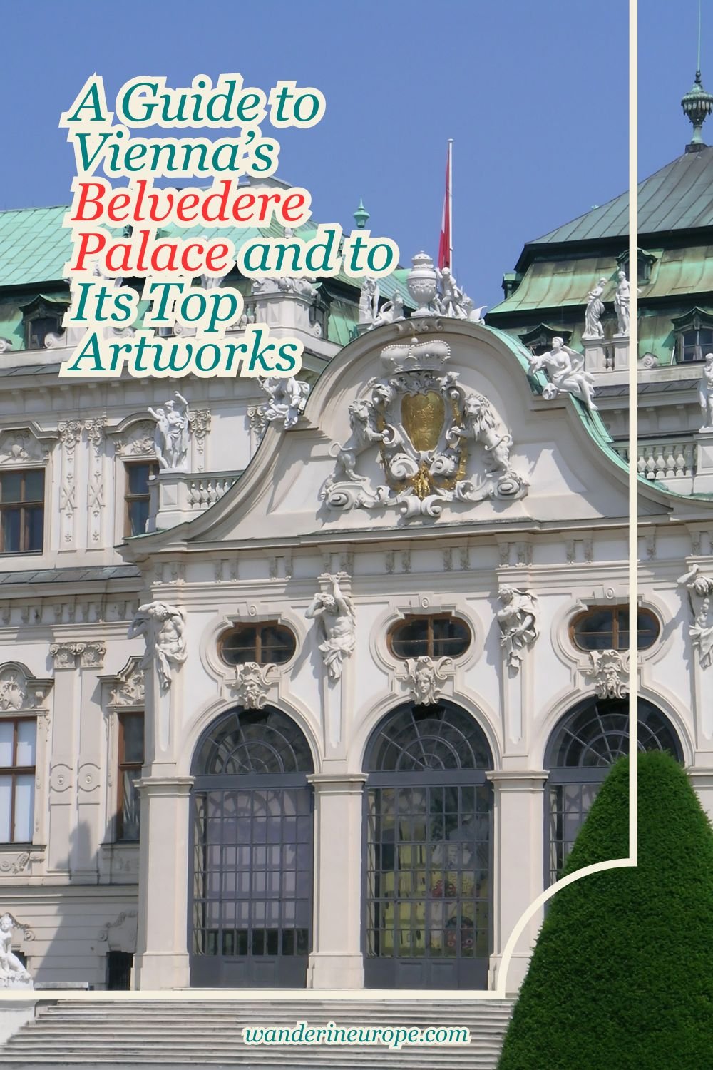 A Guide to Vienna’s Belvedere Palace and to Its Top Artworks 65 A Guide to Vienna’s Belvedere Palace and to Its Top Artworks, Pinterest Pin