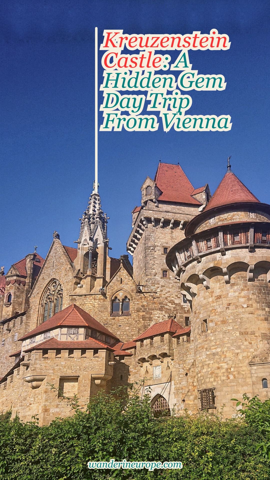 Kreuzenstein Castle: A Hidden Gem Day Trip From Vienna 39 Kreuzenstein Castle_ A Hidden Gem Day Trip From Vienna, Pinterest Pin