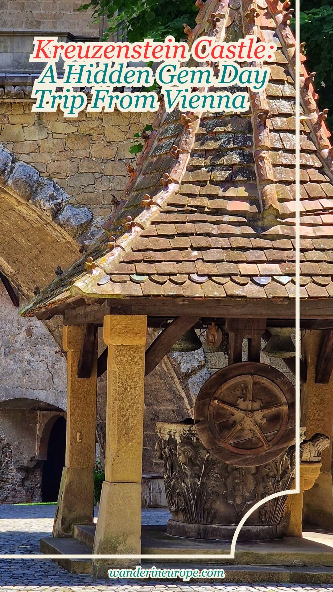 Kreuzenstein Castle: A Hidden Gem Day Trip From Vienna 45 Kreuzenstein Castle_ A Hidden Gem Day Trip From Vienna, Pinterest Pin