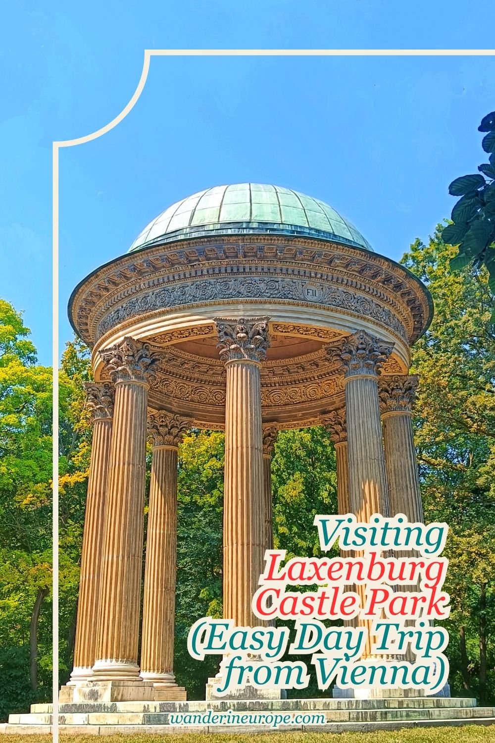 Visiting Laxenburg Castle Park (Easy Day Trip from Vienna) 51 Visiting Laxenburg Castle Park (Easy Day Trip from Vienna), Pinterest Pin