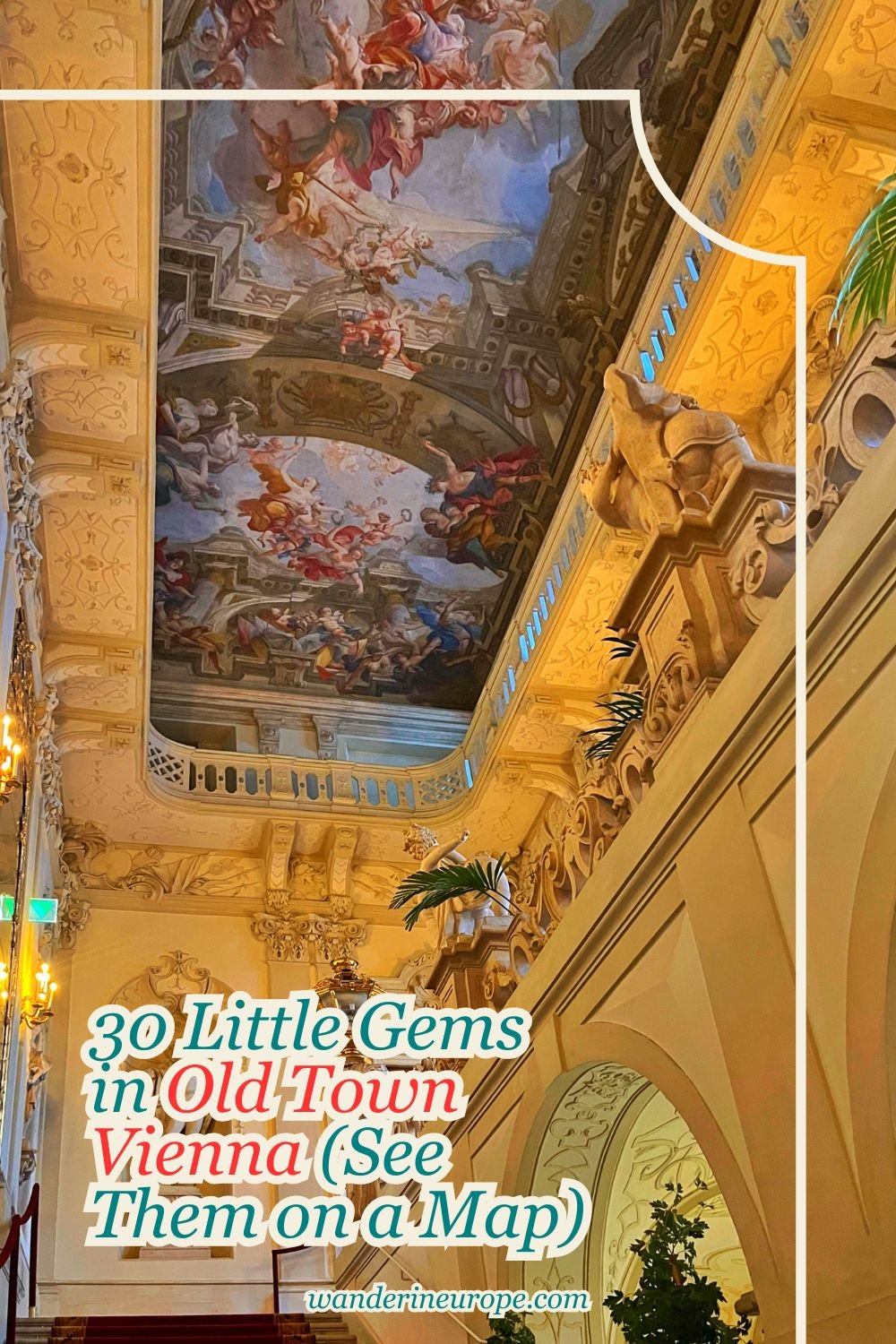 30 Little Gems in Old Town Vienna (See Them on a Map) 44 30 Little Gems in Old Town Vienna (See Them on a Map), Pinterest Pin