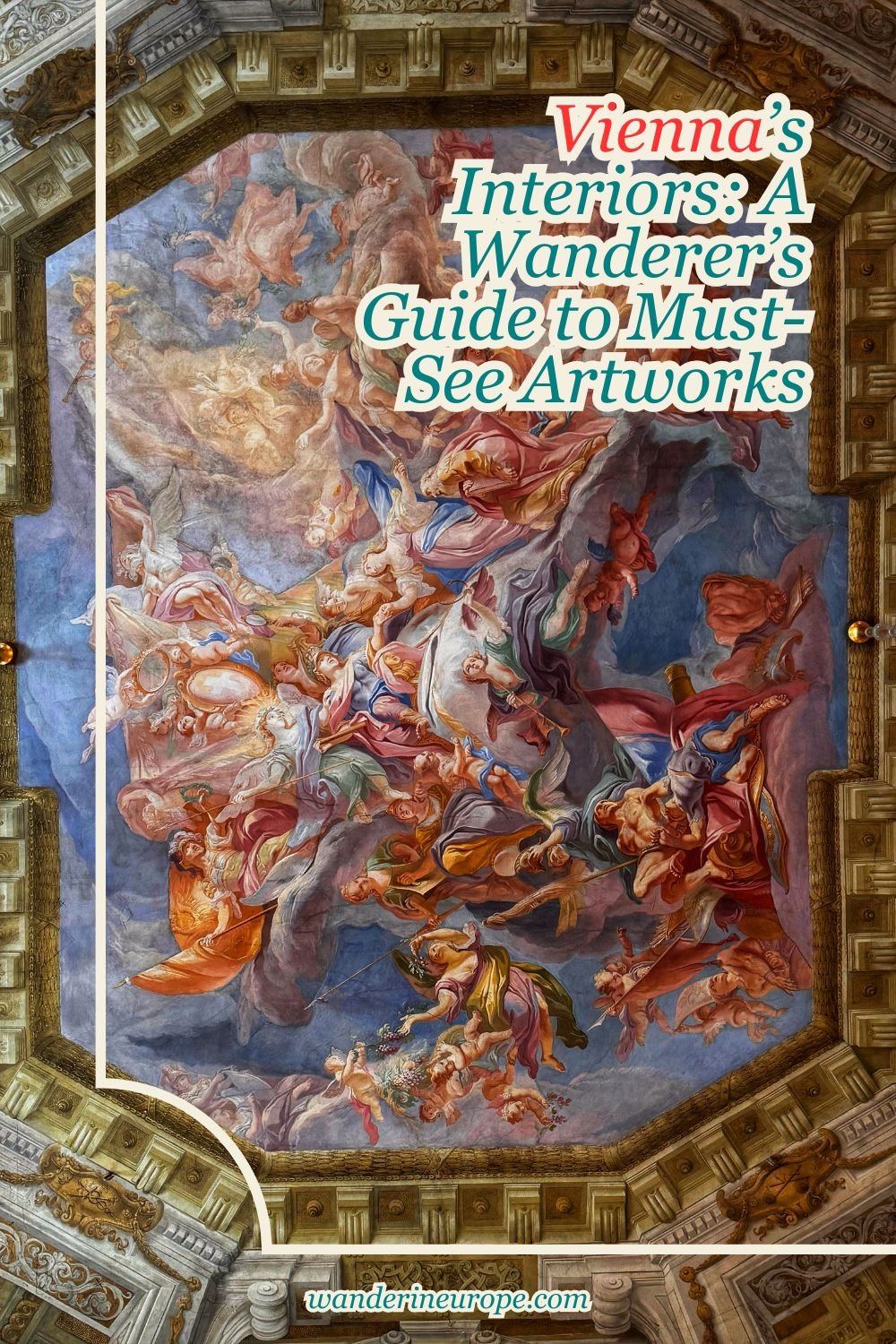 Vienna’s Interiors: A Wanderer’s Guide to Must-See Artworks 89 Vienna’s Interiors_ A Wanderer’s Guide to Must-See Artworks, Pinterest Pin