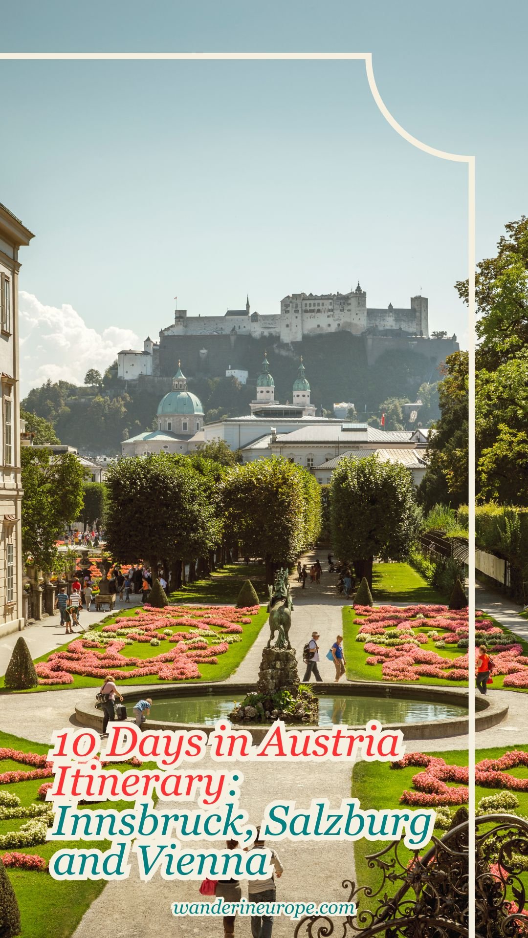 10 Days in Austria Itinerary: Innsbruck, Salzburg and Vienna 133 10 Days in Austria Itinerary_ Innsbruck, Salzburg and Vienna, Pinterest Pin