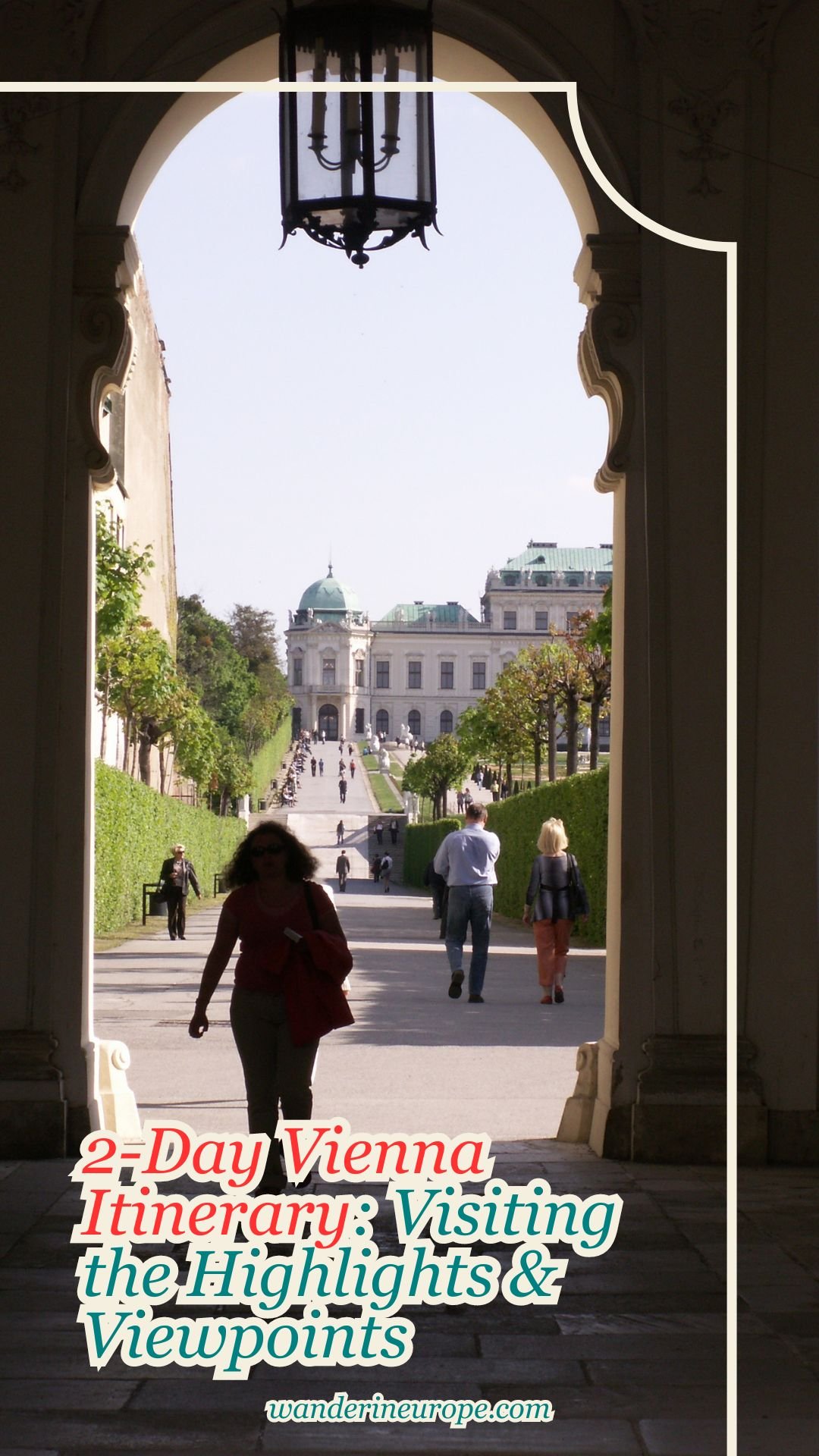 2-Day Vienna Itinerary: Visiting the Highlights & Viewpoints 53 2-Day Vienna Itinerary_ Visiting the Highlights & Viewpoints, Pinterest Pin