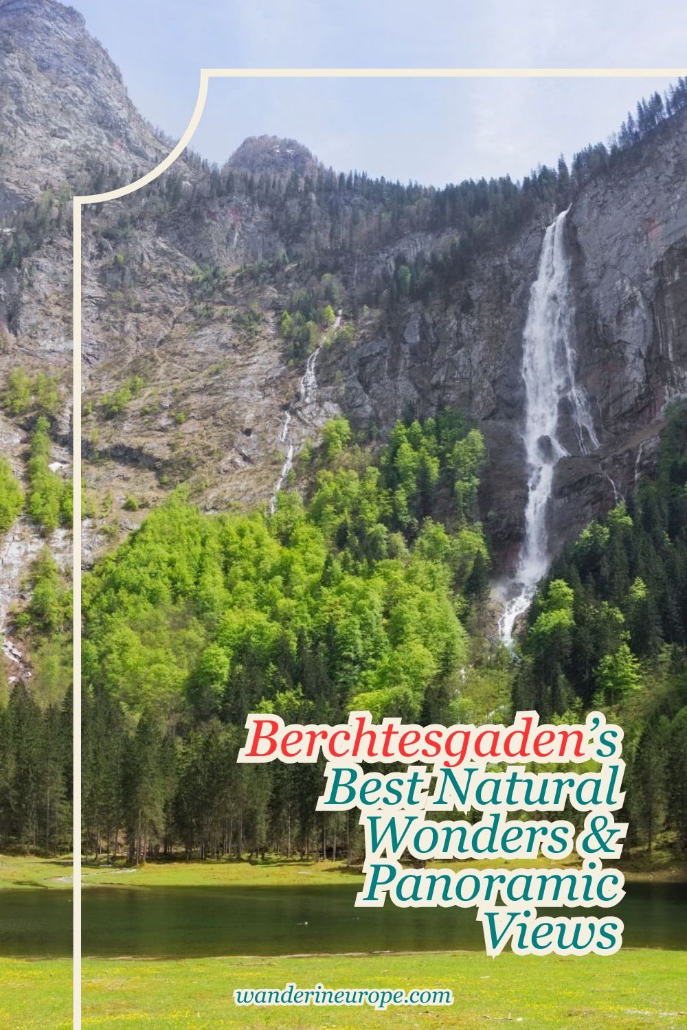 Berchtesgaden’s Best Natural Wonders & Panoramic Views 45 Berchtesgaden’s Best Natural Wonders & Panoramic Views, Pinterest Pin