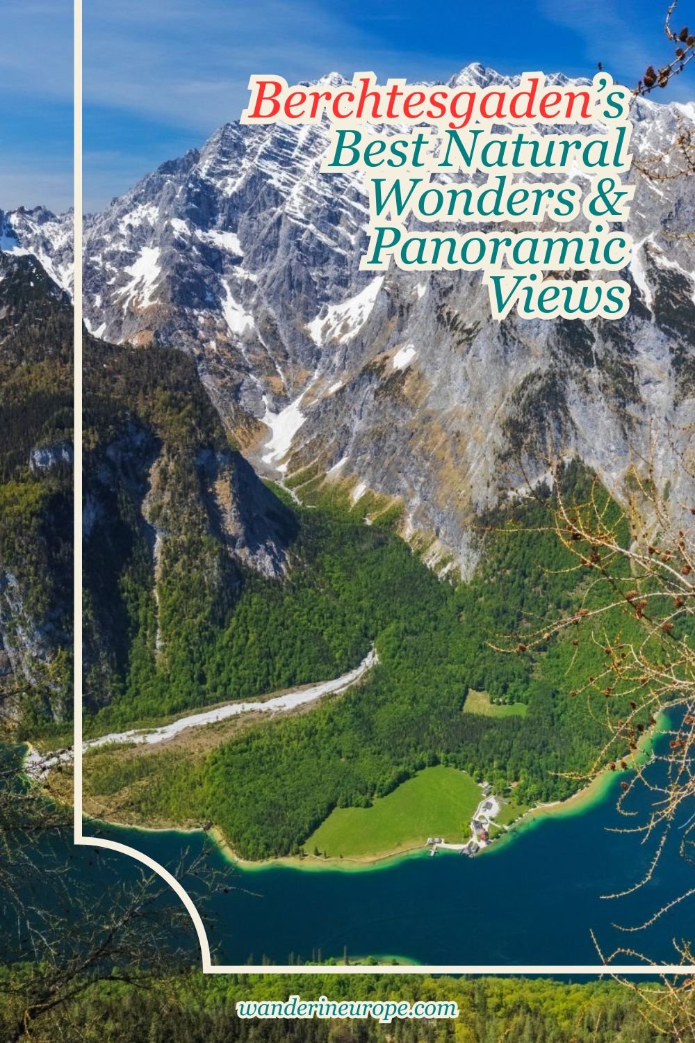 Berchtesgaden’s Best Natural Wonders & Panoramic Views 47 Berchtesgaden’s Best Natural Wonders & Panoramic Views, Pinterest Pin