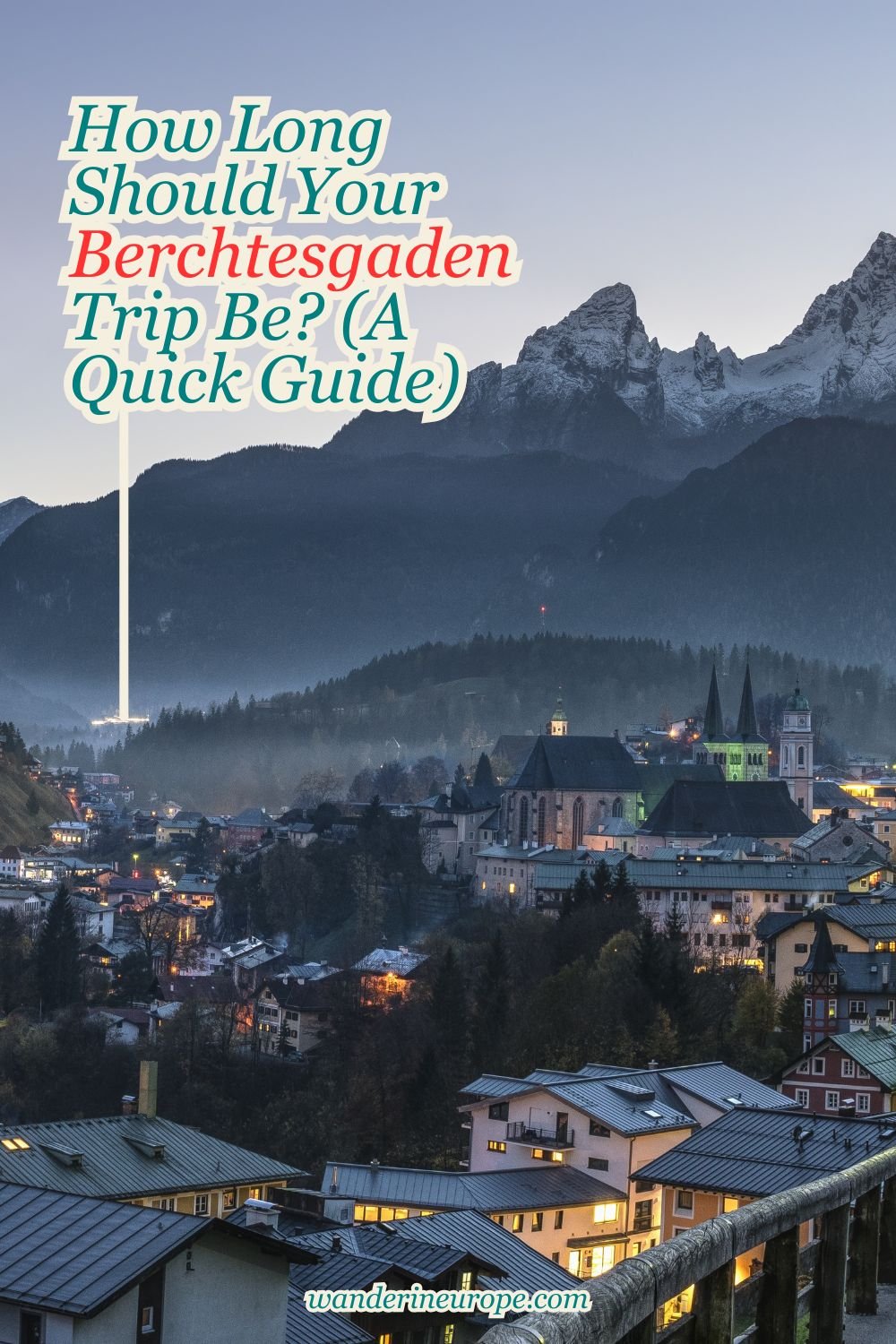 How Long Should Your Berchtesgaden Trip Be? (A Quick Guide) 8 How Long Should Your Berchtesgaden Trip Be_ (A Quick Guide), Pinterest Pin