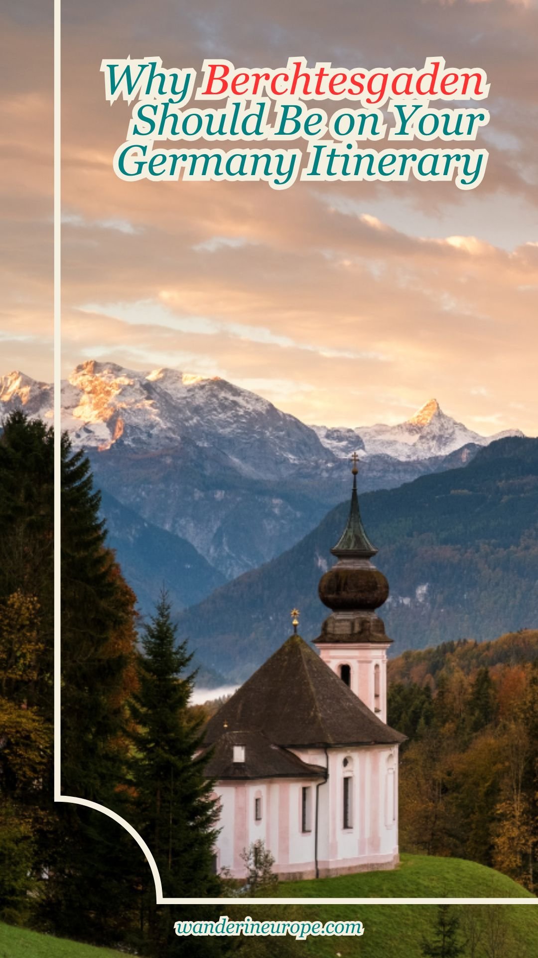 Why Berchtesgaden Should Be on Your Germany Itinerary 40 Why Berchtesgaden Should Be on Your Germany Itinerary, Pinterest Pin