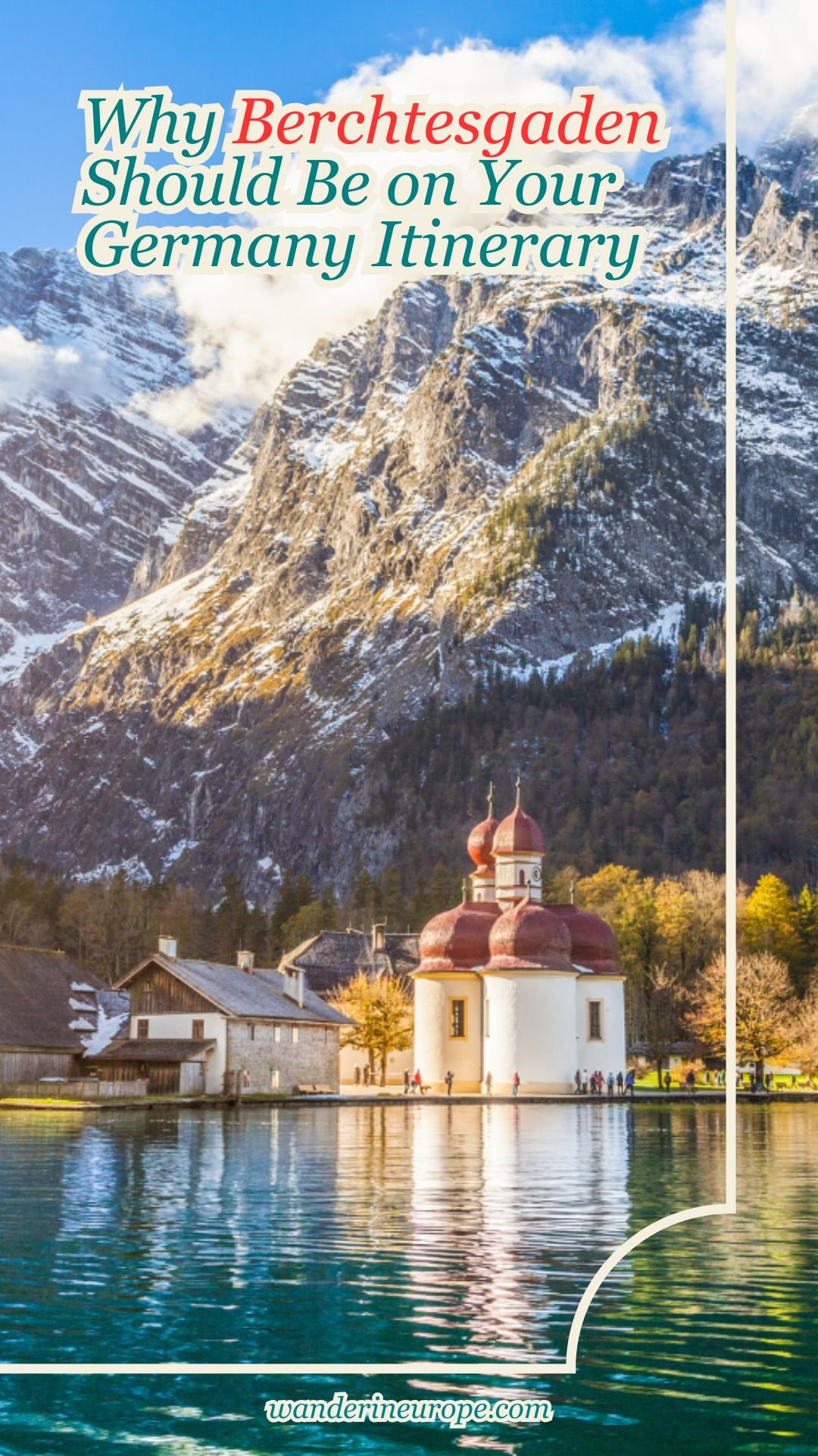 Why Berchtesgaden Should Be on Your Germany Itinerary 41 Why Berchtesgaden Should Be on Your Germany Itinerary, Pinterest Pin