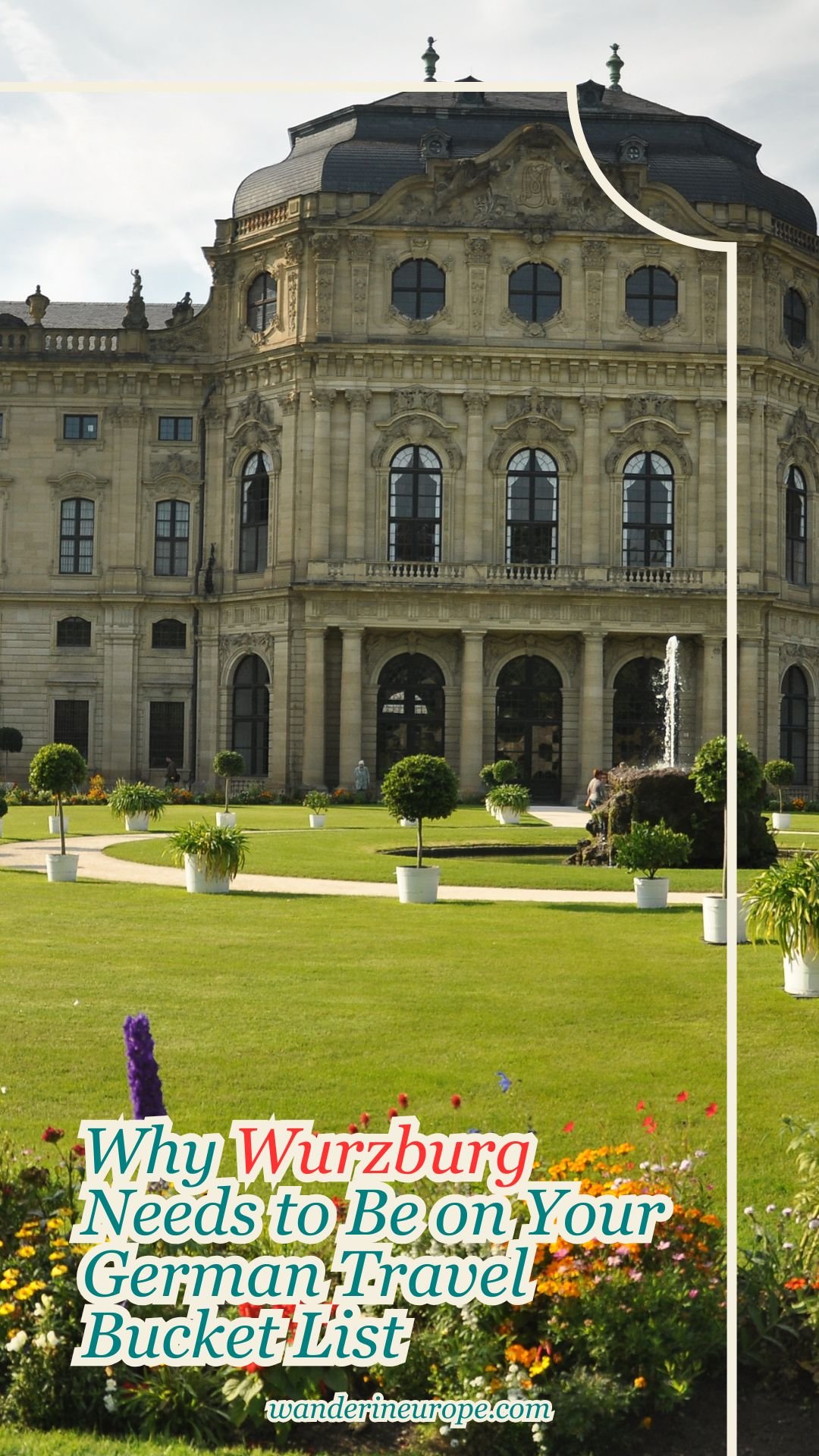 Why Wurzburg Needs to Be on Your German Travel Bucket List 18 Why Wurzburg Needs to Be on Your German Travel Bucket List, Pinterest Pin