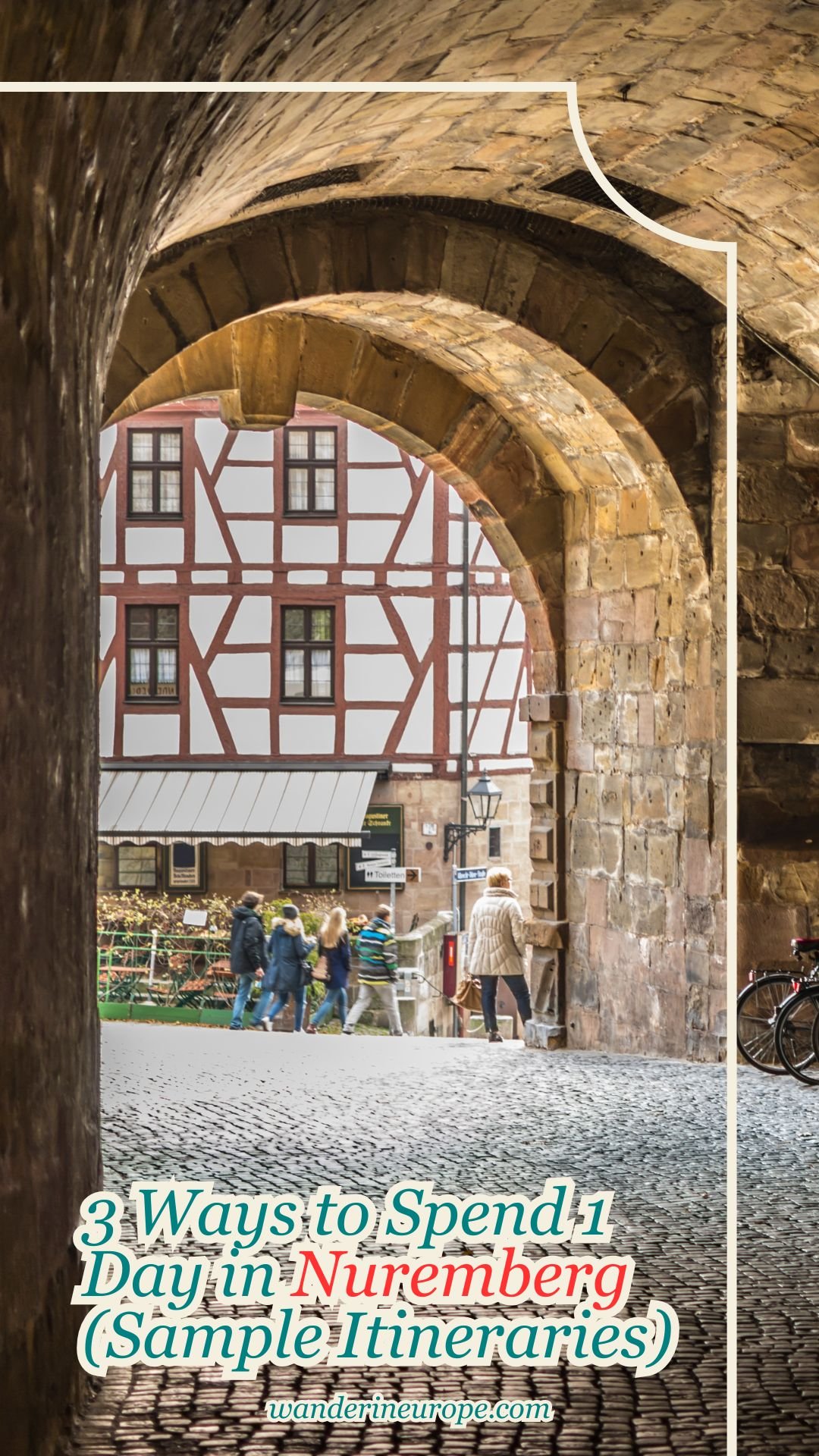 3 Ways to Spend 1 Day in Nuremberg (Sample Itineraries) 10 3 Ways to Spend 1 Day in Nuremberg (Sample Itineraries), Pinterest Pin