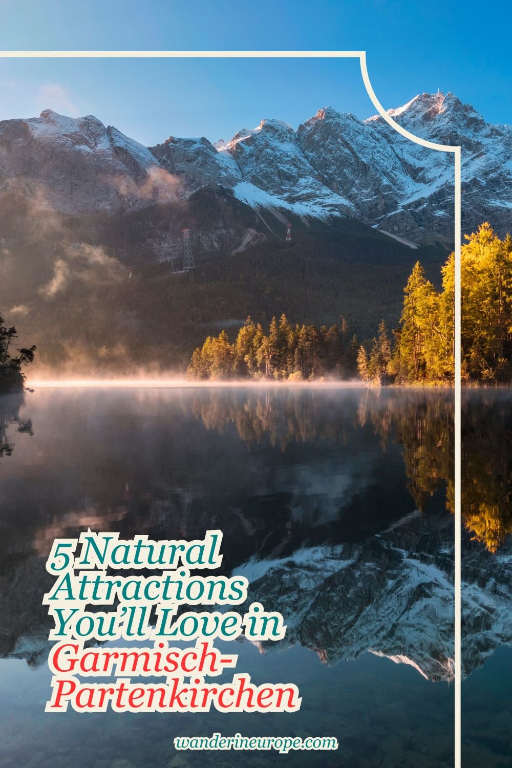 5 Natural Attractions You’ll Love in Garmisch-Partenkirchen 35 5 Natural Attractions You’ll Love in Garmisch-Partenkirchen, Pinterest Pin