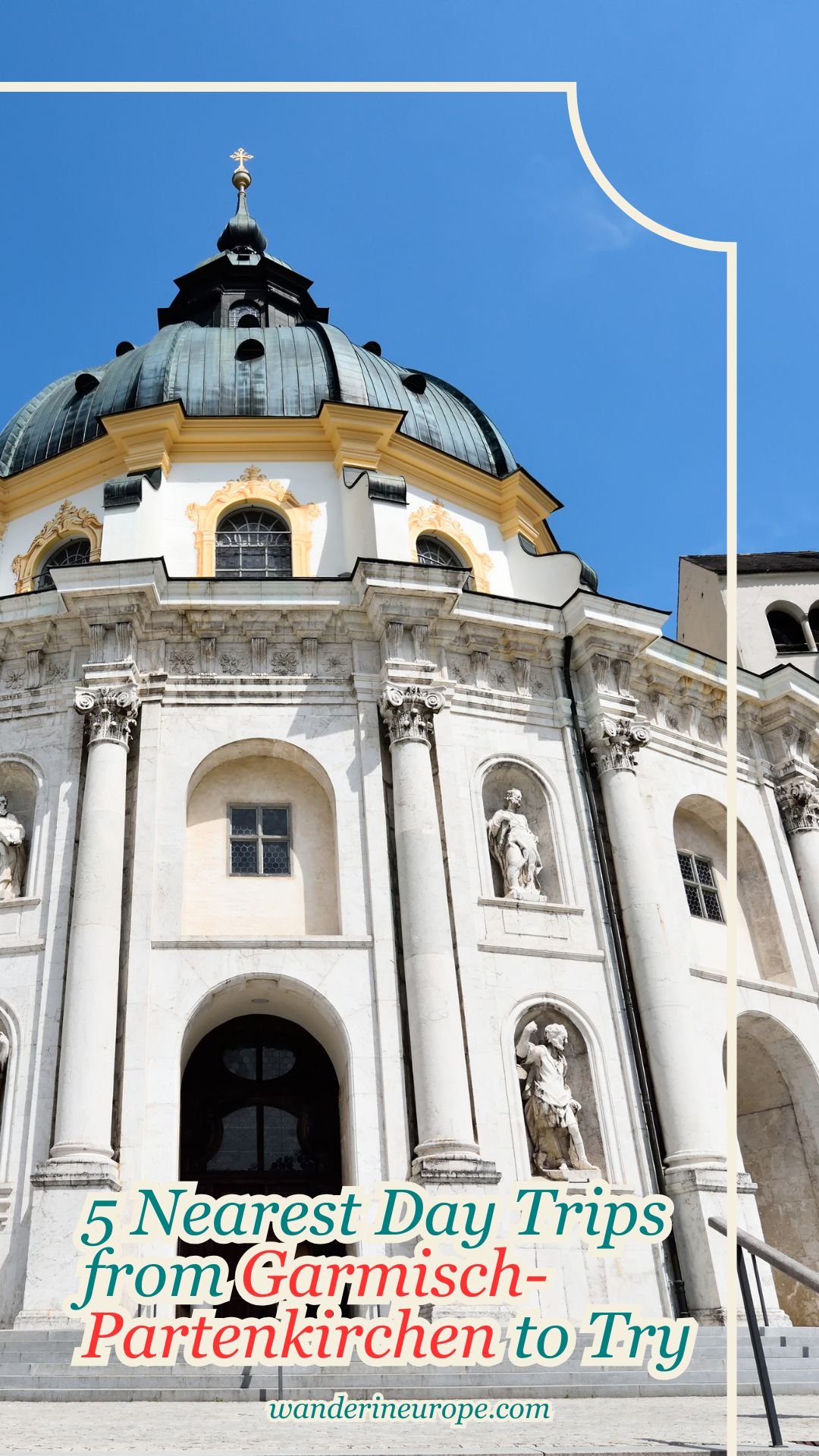 5 Nearest Day Trips from Garmisch-Partenkirchen to Try 28 5 Nearest Day Trips from Garmisch-Partenkirchen to Try, Pinterest Pin