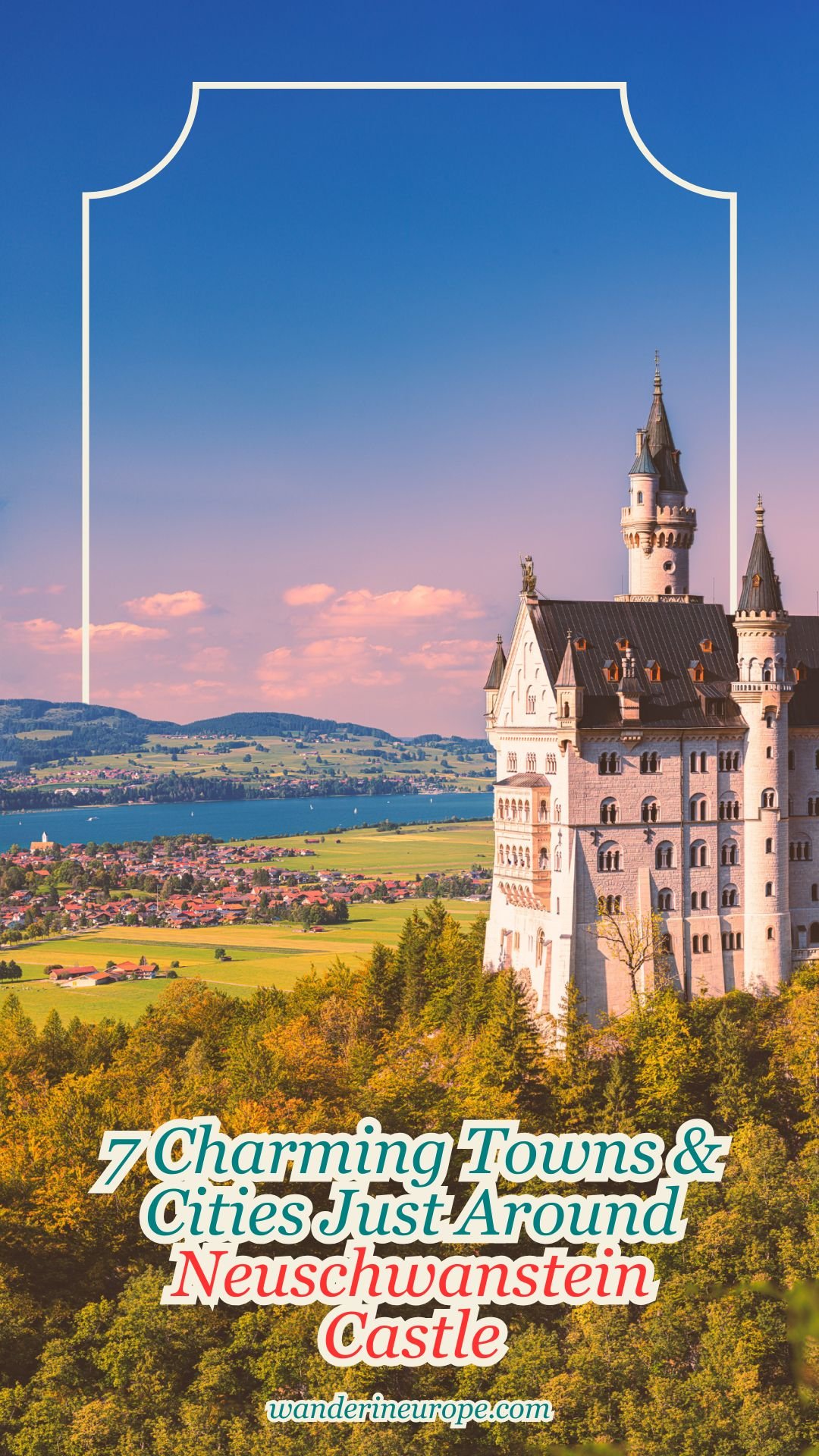 7 Charming Towns & Cities Just Around Neuschwanstein Castle 20 7 Charming Towns & Cities Just Around Neuschwanstein Castle, Pinterest Pin