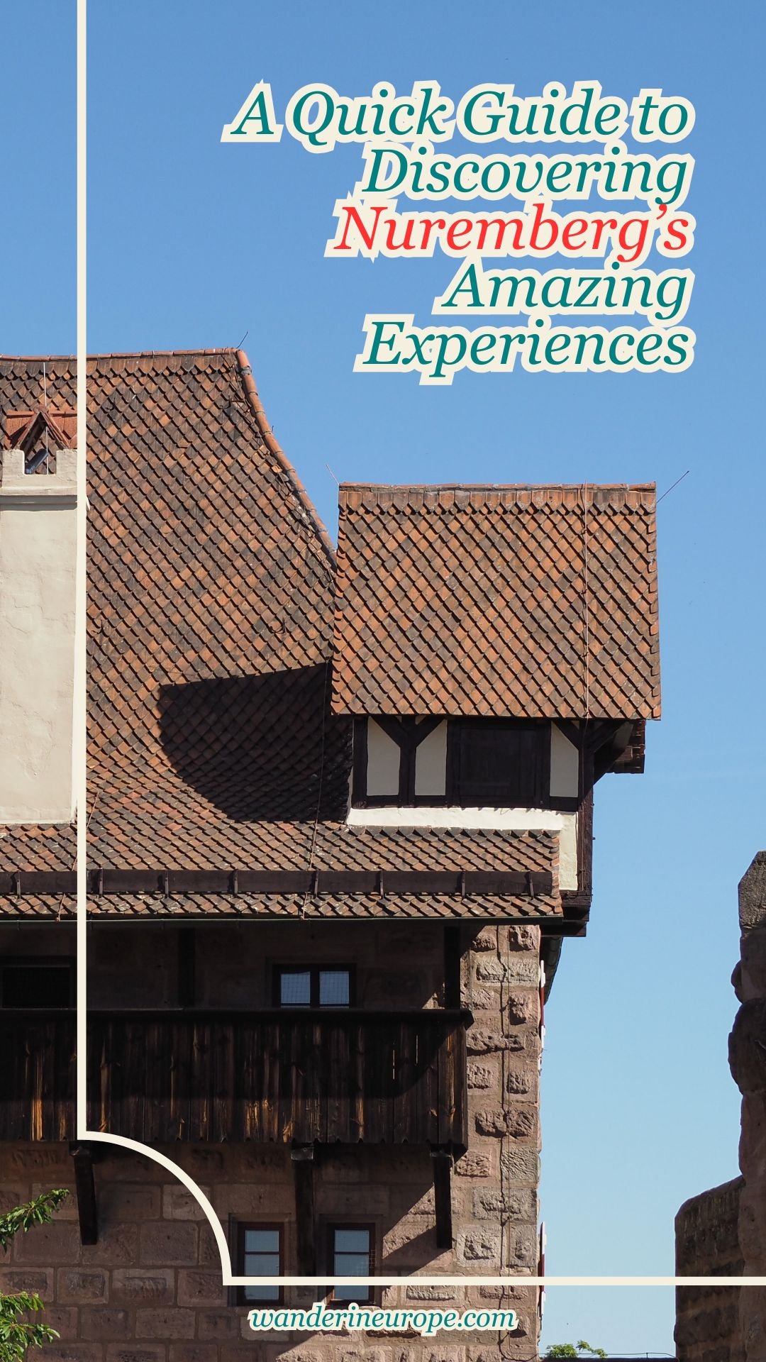 A Quick Guide to Discovering Nuremberg’s Amazing Experiences 62 A Quick Guide to Discovering Nuremberg’s Amazing Experiences, Pinterest Pin
