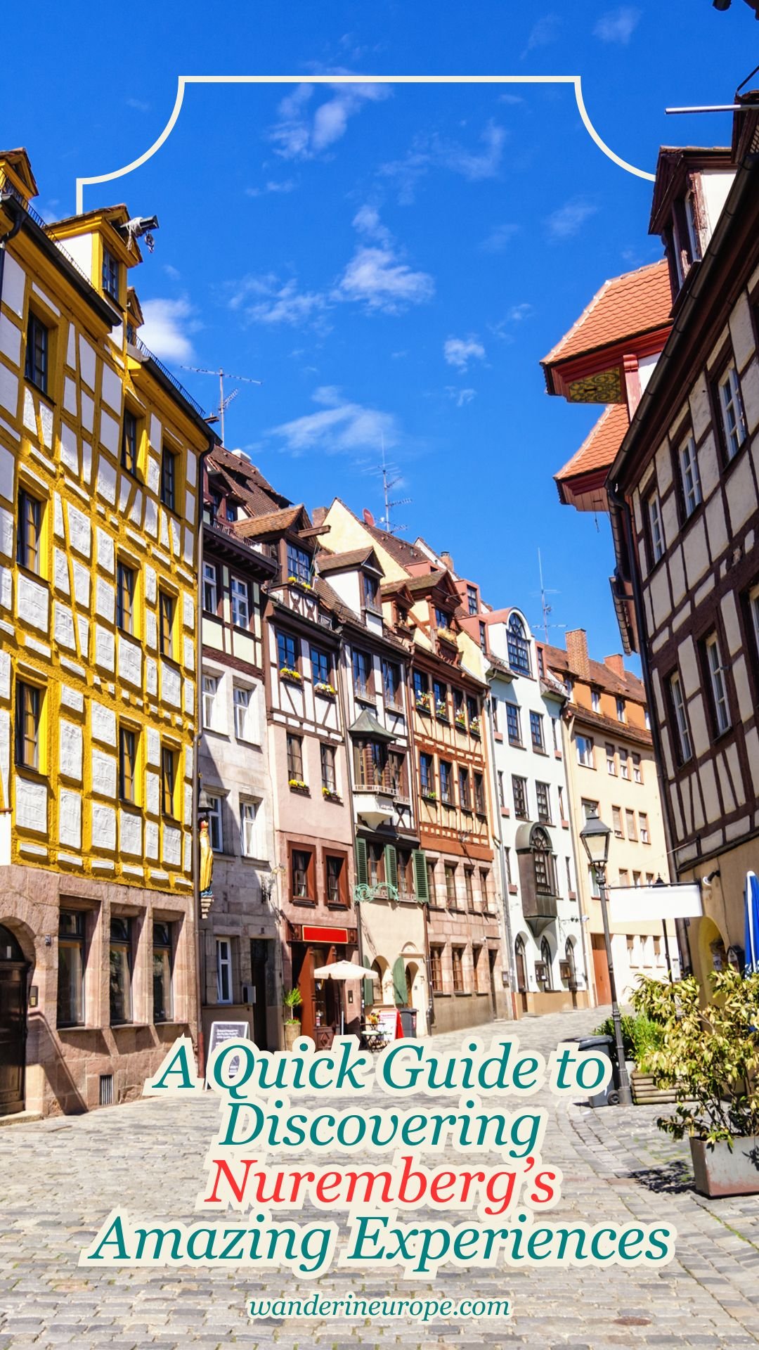 A Quick Guide to Discovering Nuremberg’s Amazing Experiences 65 A Quick Guide to Discovering Nuremberg’s Amazing Experiences, Pinterest Pin