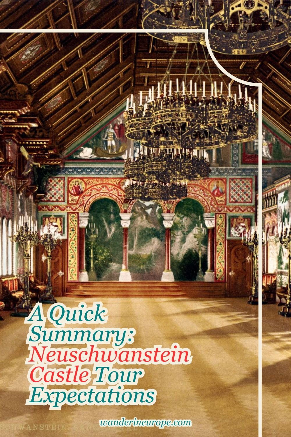 A Quick Summary: Neuschwanstein Castle Tour Expectations 19 A Quick Summary_ Neuschwanstein Castle Tour Expectations, Pinterest Pin