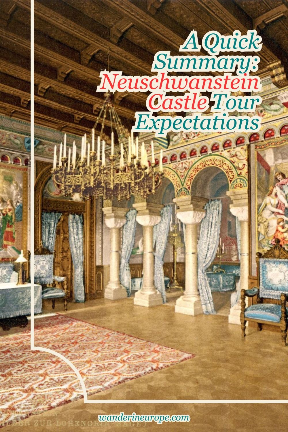 A Quick Summary: Neuschwanstein Castle Tour Expectations 20 A Quick Summary_ Neuschwanstein Castle Tour Expectations, Pinterest Pin
