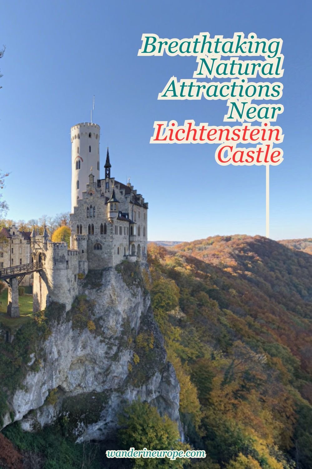 Breathtaking Natural Attractions Near Lichtenstein Castle 13 Breathtaking Natural Attractions Near Lichtenstein Castle, Pinterest Pin