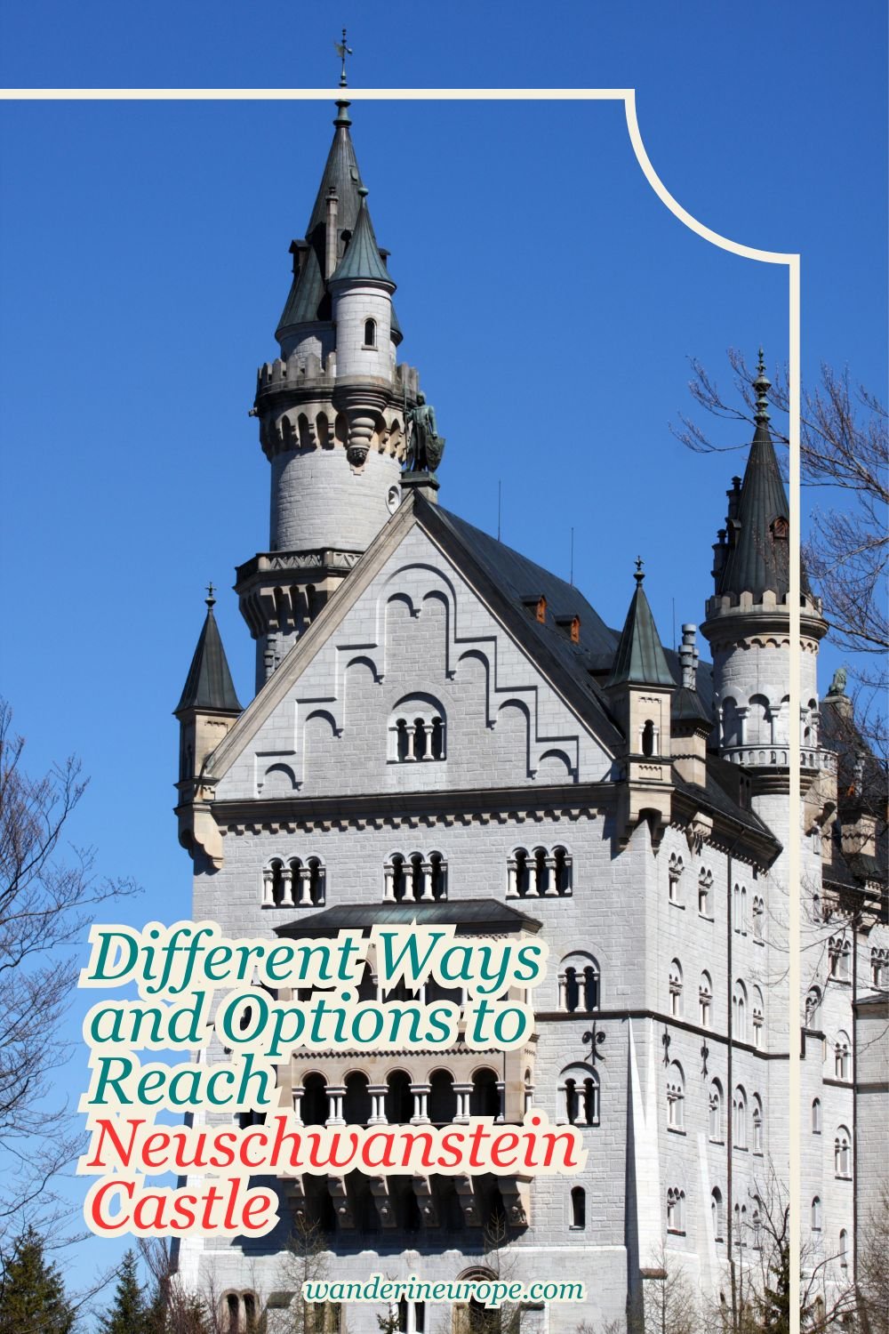 Different Ways and Options to Reach Neuschwanstein Castle 5 Different Ways and Options to Reach Neuschwanstein Castle, Pinterest Pin