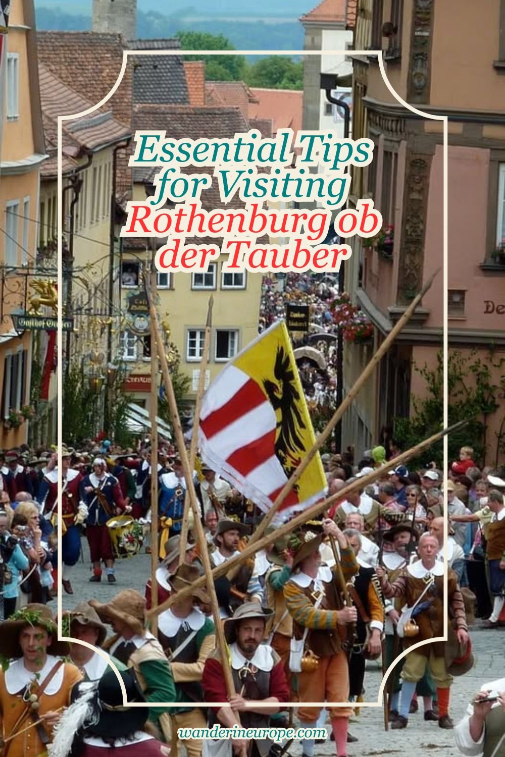 Essential Tips for Visiting Rothenburg ob der Tauber 13 Essential Tips for Visiting Rothenburg ob der Tauber, Pinterest Pin