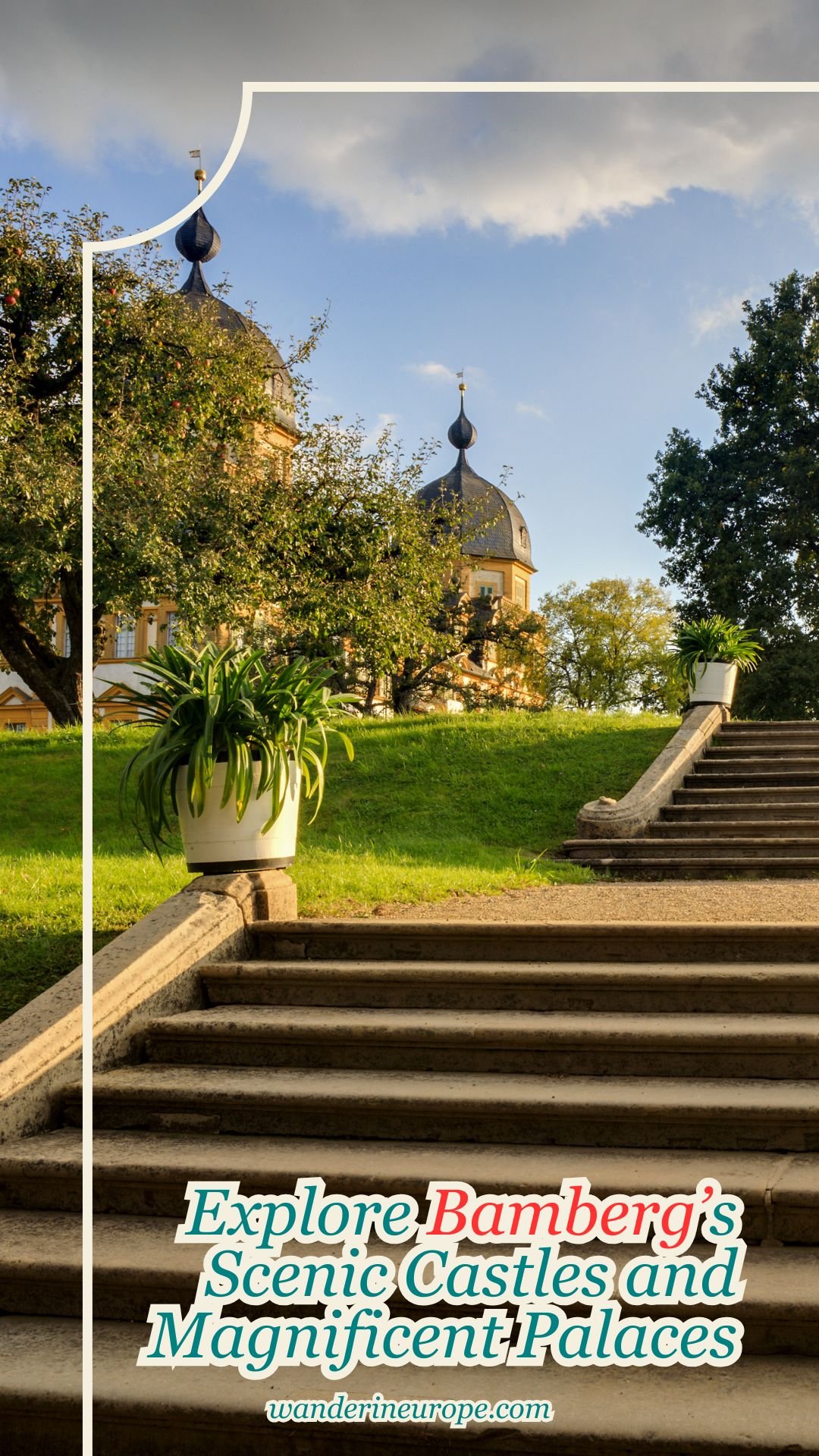 Explore Bamberg’s Scenic Castles and Magnificent Palaces 18 Explore Bamberg’s Scenic Castles and Magnificent Palaces, Pinterest Pin