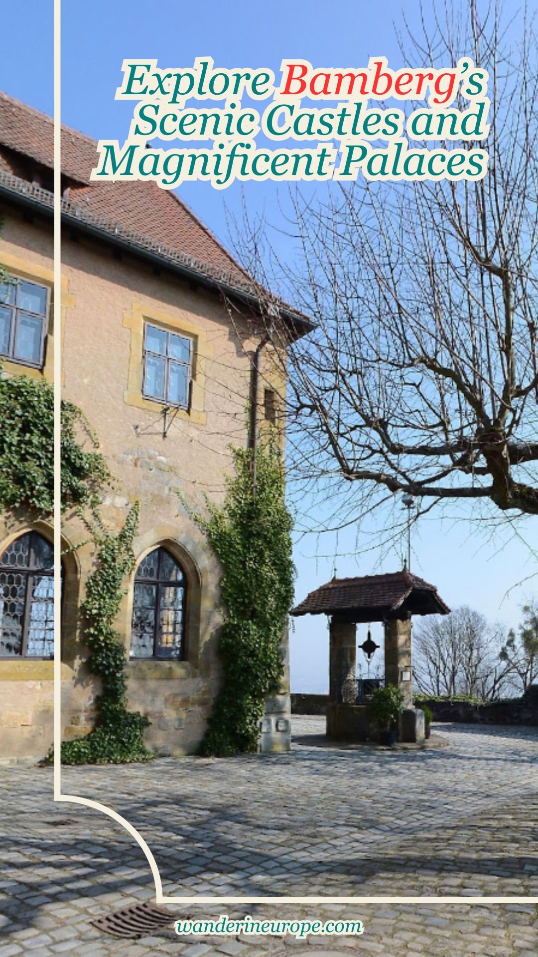 Explore Bamberg’s Scenic Castles and Magnificent Palaces 14 Explore Bamberg’s Scenic Castles and Magnificent Palaces, Pinterest Pin