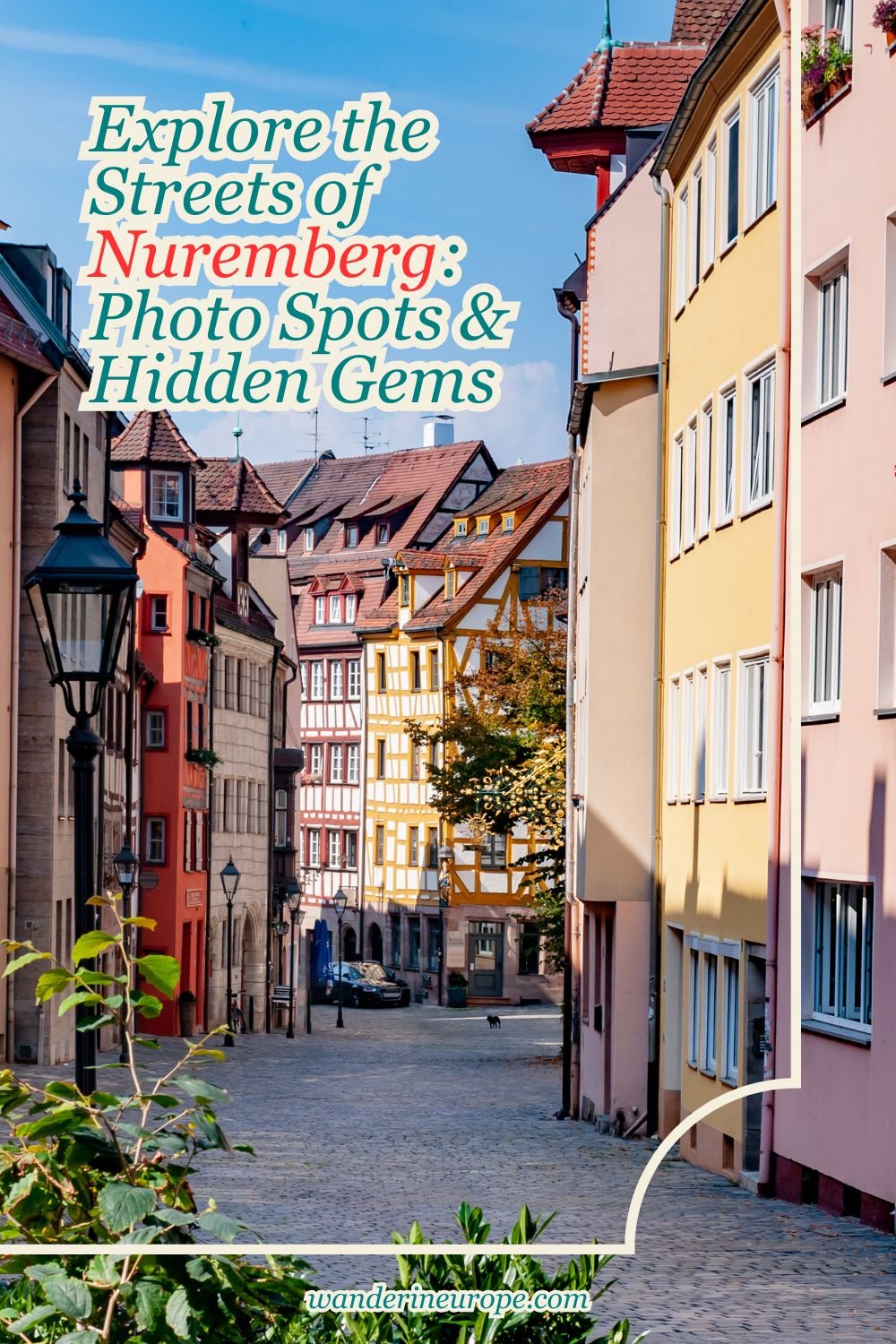 Explore the Streets of Nuremberg: Photo Spots & Hidden Gems 21 Explore the Streets of Nuremberg_ Photo Spots & Hidden Gems, Pinterest Pin