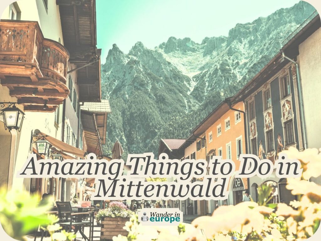 Featured Image — Your Guide to 10 Things to Do in Mittenwald, Bavarian Alps