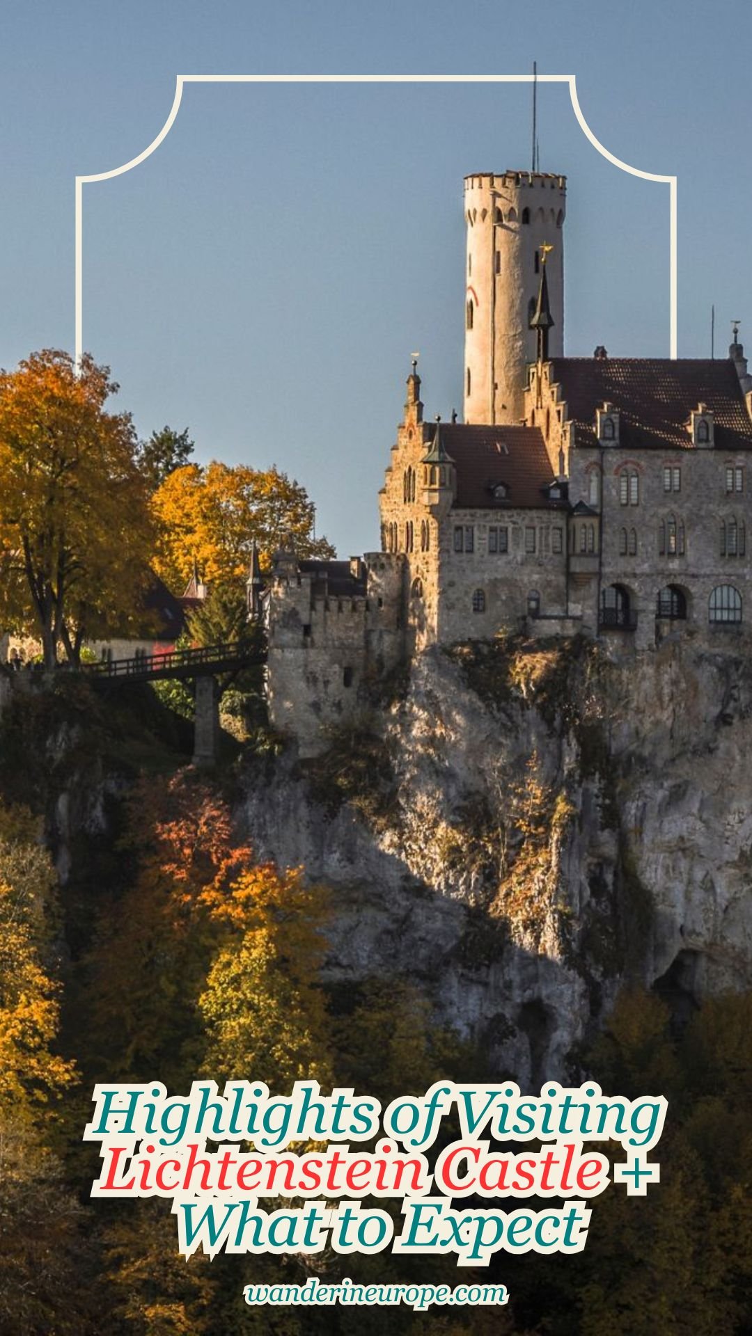 Highlights of Visiting Lichtenstein Castle + What to Expect 25 Highlights of Visiting Lichtenstein Castle + What to Expect