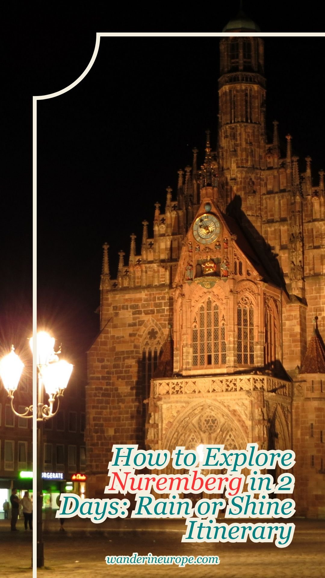 How to Explore Nuremberg in 2 Days: Rain or Shine Itinerary 4 How to Explore Nuremberg in 2 Days_ Rain or Shine Itinerary, Pinterest Pin