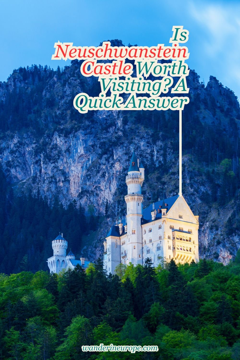 Is Neuschwanstein Castle Worth Visiting? A Quick Answer 23 Is Neuschwanstein Castle Worth Visiting_ A Quick Answer, Pinterest Pin