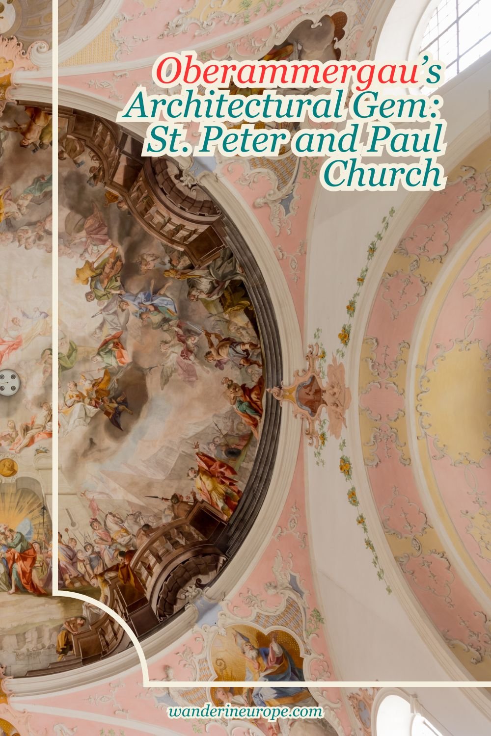 Oberammergau's Architectural Gem: St. Peter and Paul Church 17 Oberammergau’s Architectural Gem_ St. Peter and Paul Church, Pinterest Pin