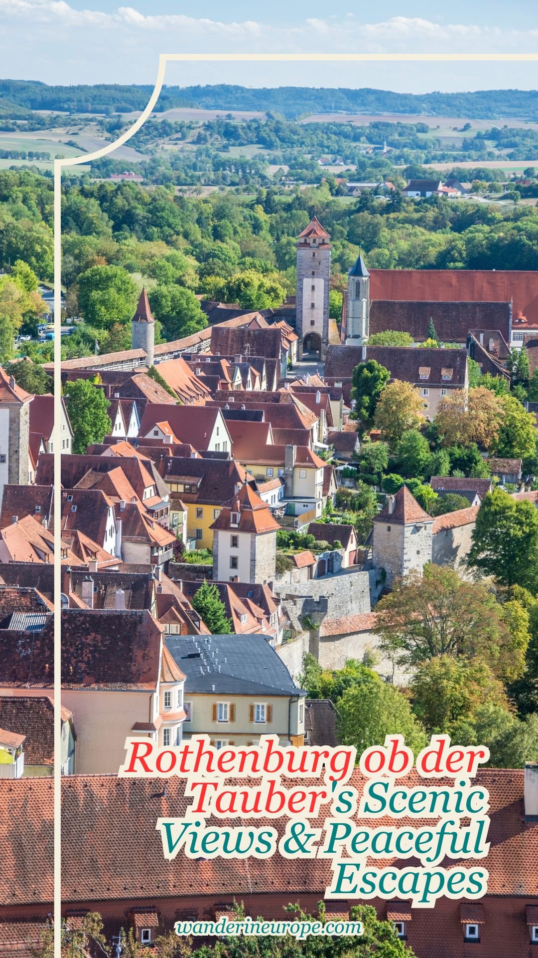 Rothenburg ob der Tauber's Scenic Views & Peaceful Escapes 14 Rothenburg ob der Tauber's Scenic Views & Peaceful Escapes, Pinterest Pin