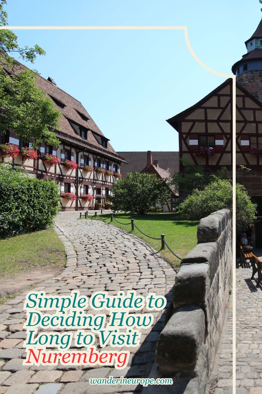 Simple Guide to Deciding How Long to Visit Nuremberg 5 Simple Guide to Deciding How Long to Visit Nuremberg, Pinterest Pin