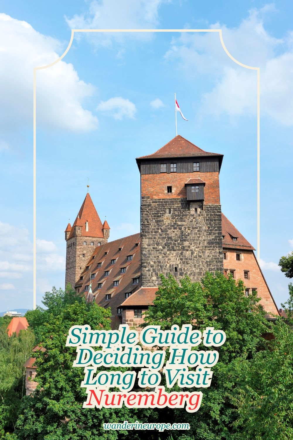 Simple Guide to Deciding How Long to Visit Nuremberg 10 Simple Guide to Deciding How Long to Visit Nuremberg, Pinterest Pin
