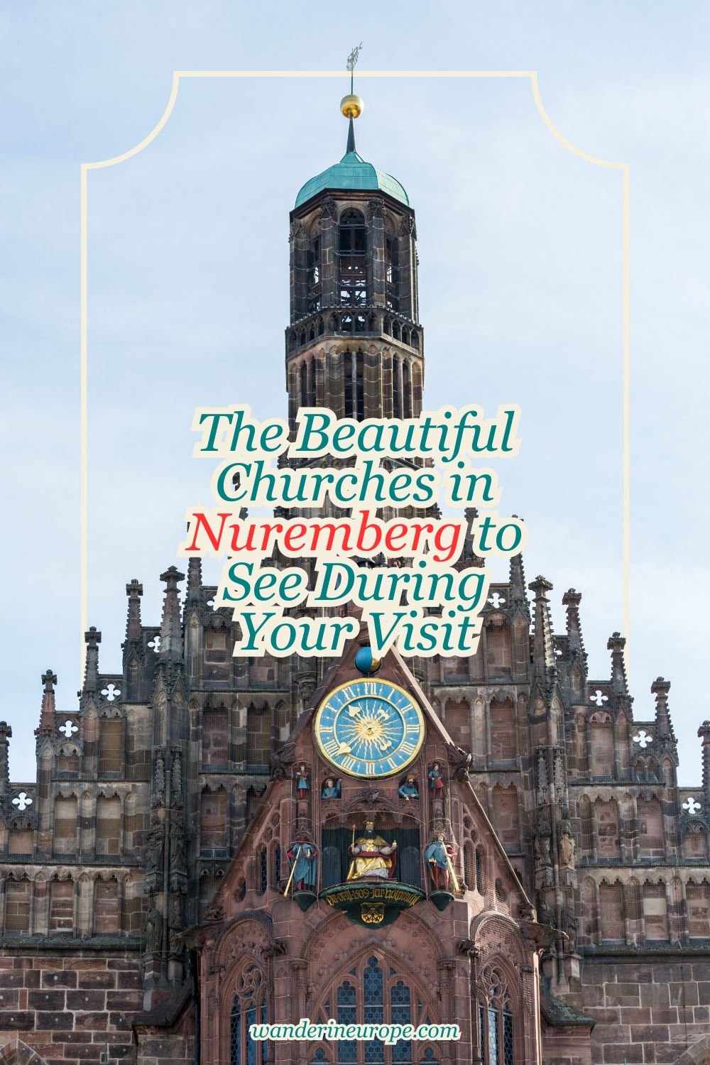 The Beautiful Churches in Nuremberg to See During Your Visit 15 The Beautiful Churches in Nuremberg to See During Your Visit, Pinterest Pin