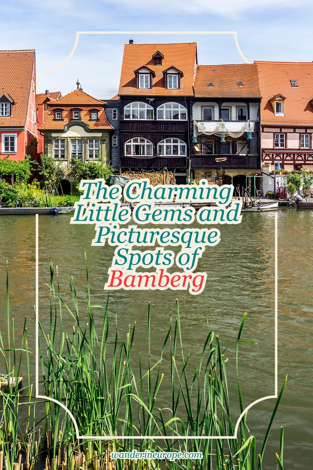 The Charming Little Gems and Picturesque Spots of Bamberg 21 The Charming Little Gems and Picturesque Spots of Bamberg, Pinterest Pin