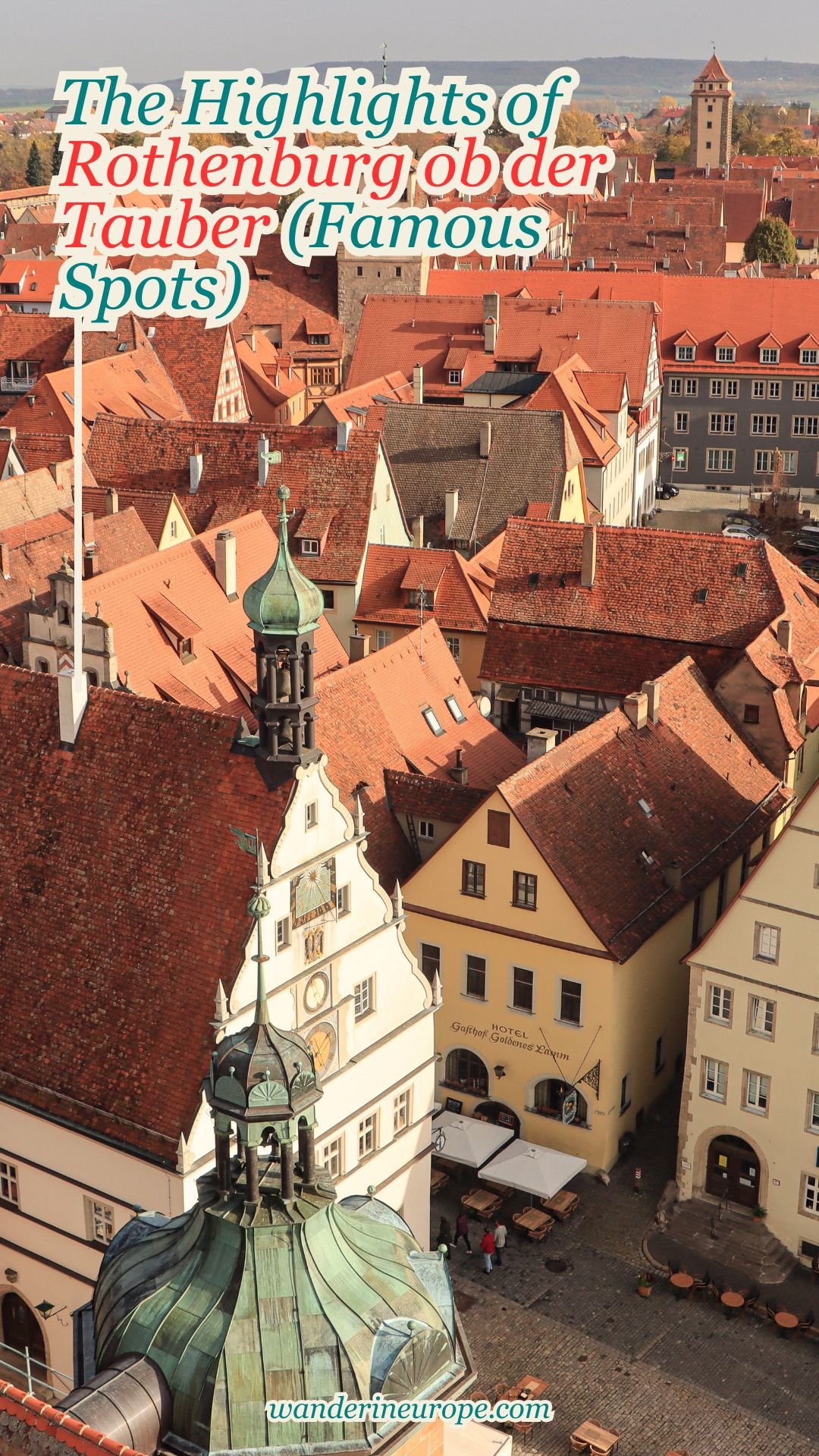 The Highlights of Rothenburg ob der Tauber (Famous Spots) 20 The Highlights of Rothenburg ob der Tauber (Famous Spots), Pinterest Pin