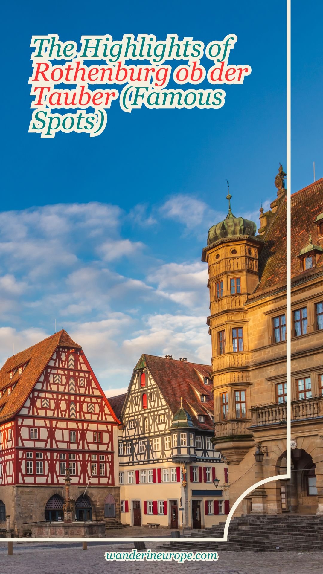 The Highlights of Rothenburg ob der Tauber (Famous Spots) 17 The Highlights of Rothenburg ob der Tauber (Famous Spots), Pinterest Pin