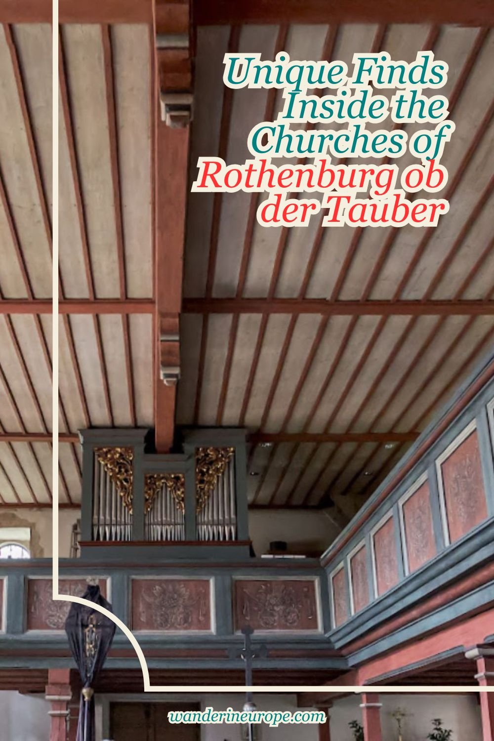 Unique Finds Inside the Churches of Rothenburg ob der Tauber 22 Unique Finds Inside the Churches of Rothenburg ob der Tauber, Pinterest Pin