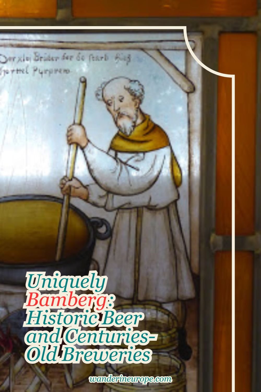 Uniquely Bamberg: Historic Beer and Centuries-Old Breweries 7 Uniquely Bamberg_ Historic Beer and Centuries-Old Breweries, Pinterest Pin