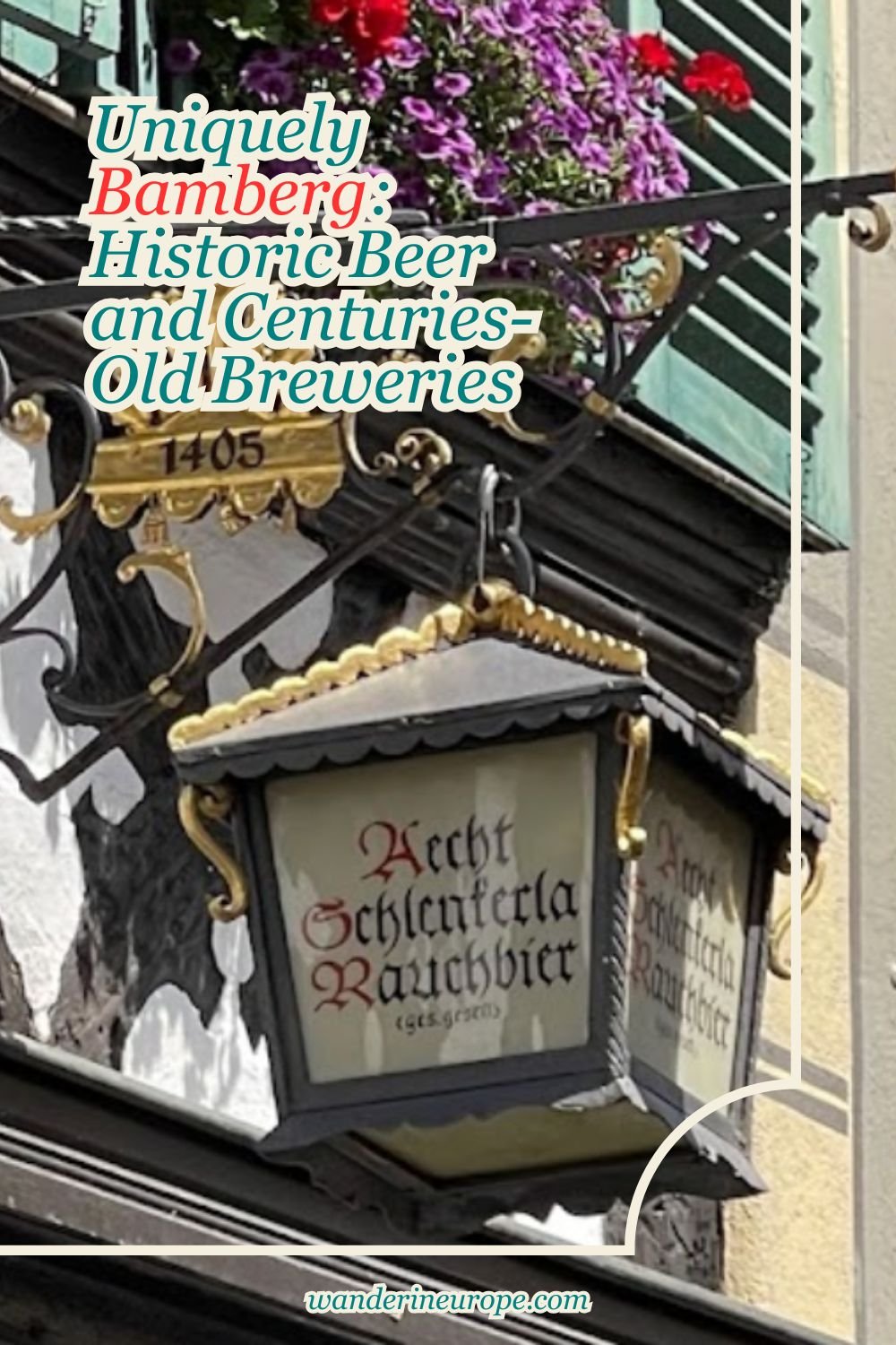 Uniquely Bamberg: Historic Beer and Centuries-Old Breweries 9 Uniquely Bamberg_ Historic Beer and Centuries-Old Breweries, Pinterest Pin