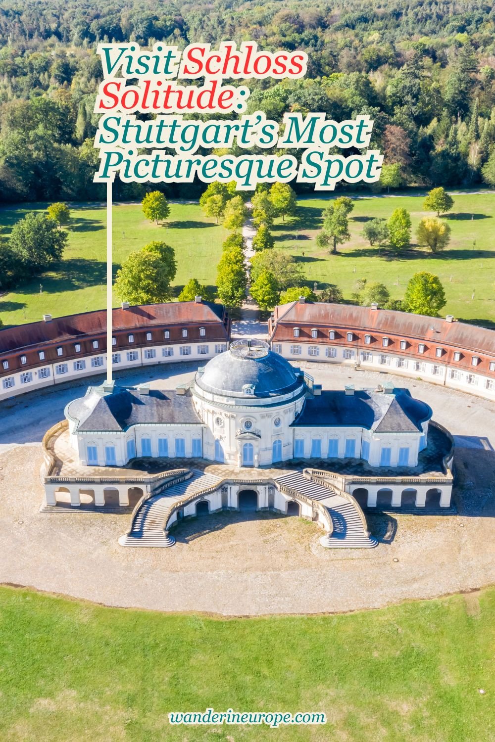 Visit Schloss Solitude: Stuttgart’s Most Picturesque Spot 21 Visit Schloss Solitude_ Stuttgart’s Most Picturesque Spot, Pinterest Pin