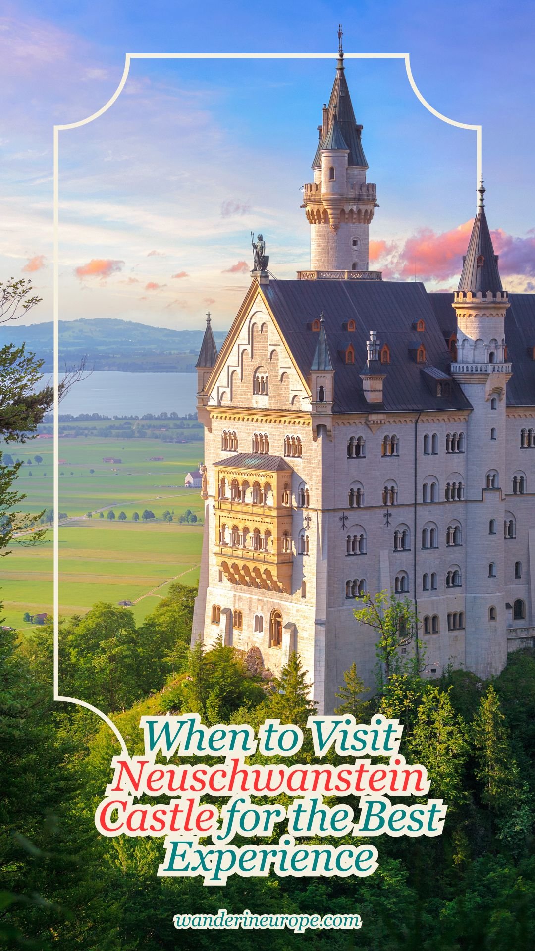 When to Visit Neuschwanstein Castle for the Best Experience 11 When to Visit Neuschwanstein Castle for the Best Experience, Pinterest Pin