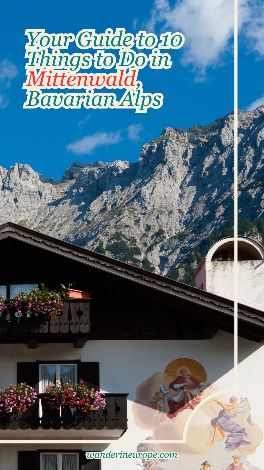 Your Guide to 10 Things to Do in Mittenwald, Bavarian Alps 53 Your Guide to 10 Things to Do in Mittenwald, Bavarian Alps, Pinterest Pin
